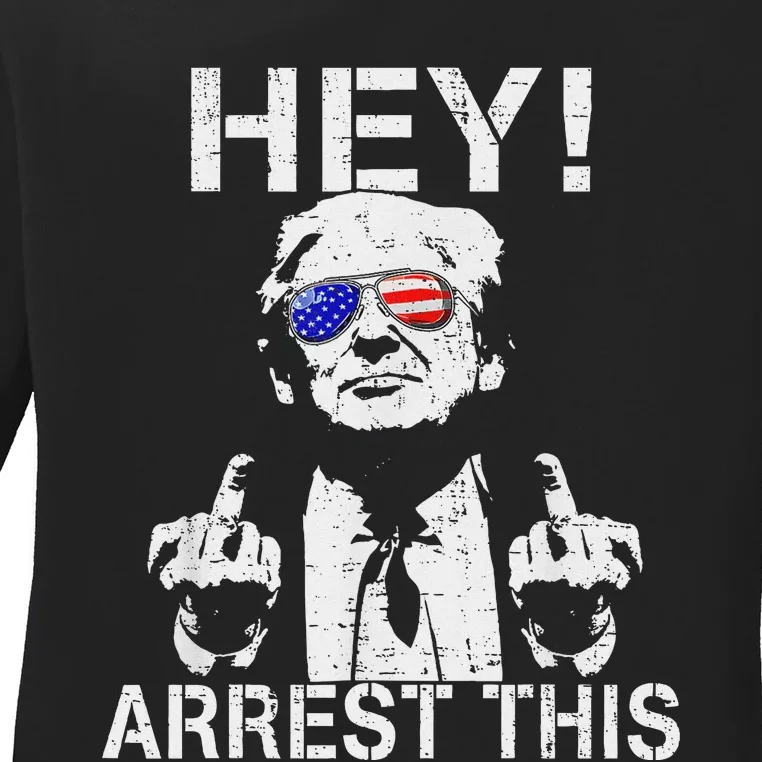 Trump Arrest This Ladies Long Sleeve Shirt