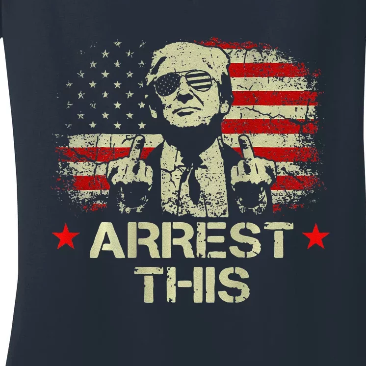 Trump Arrest This Funny Trump 2024 Front On The Back Women's V-Neck T-Shirt