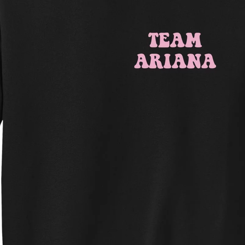 Team Ariana Tall Sweatshirt