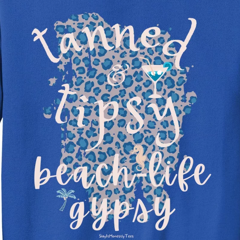 Tanned And Tipsy Beachlife Gypsy Beach Summer Tanned Gift Sweatshirt