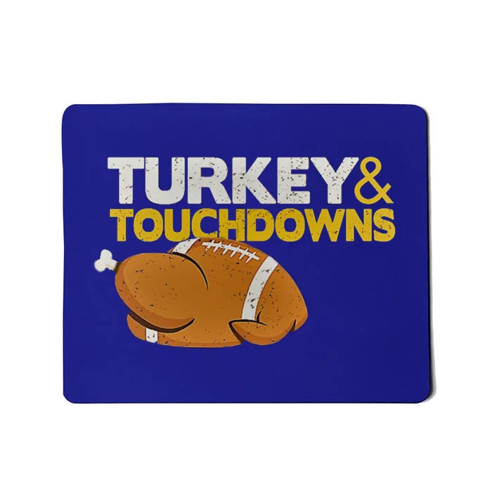 Turkey And Touchdowns Funny Thanksgiving Gift Mousepad