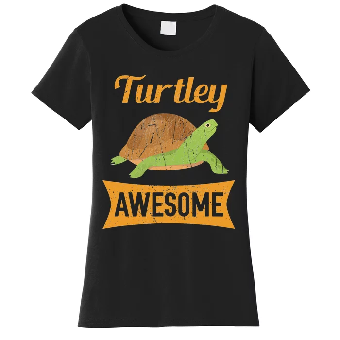 Turtley Awesome Turtle Women's T-Shirt