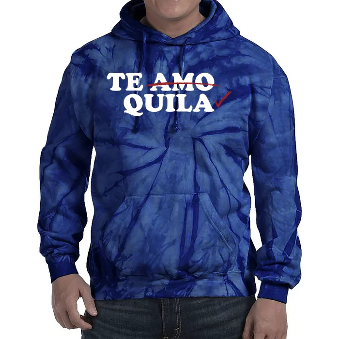 Te Amo Te Quila Funny Tie Dye Hoodie