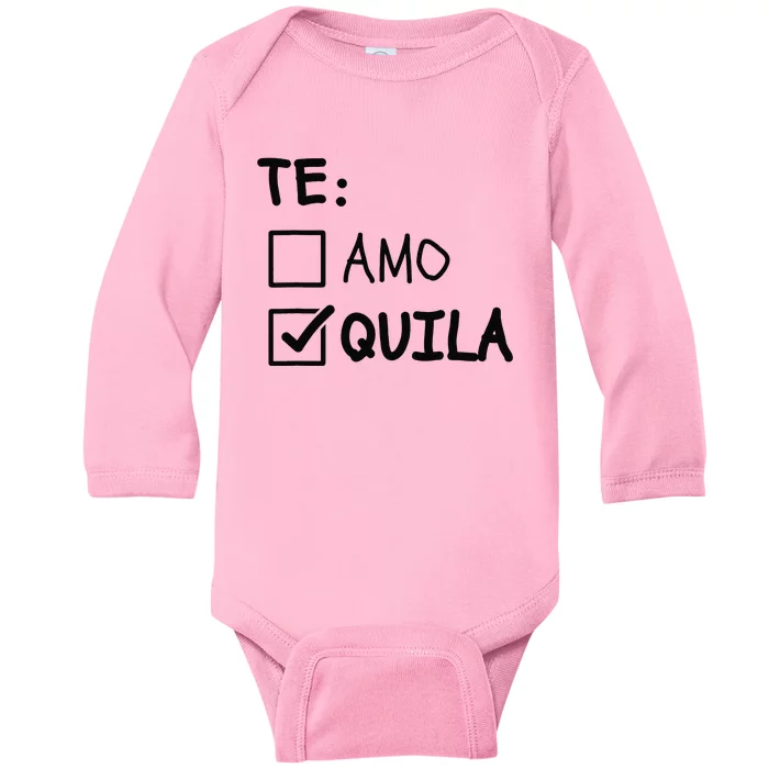 Te Amo Tequila Funny Cinco De Mayo Tequila Baby Long Sleeve Bodysuit