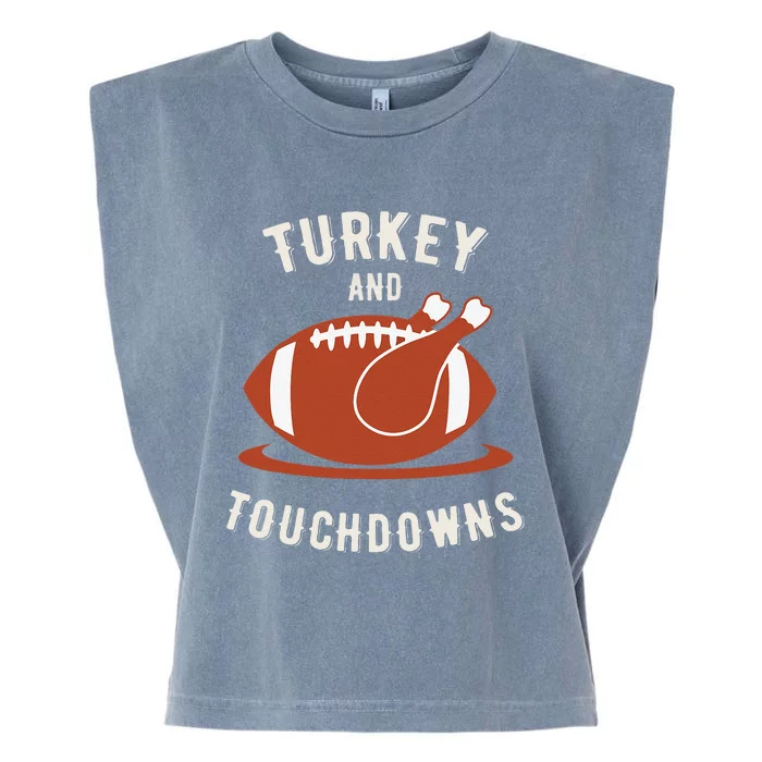 Turkey And Touchdowns Funny Thanksgiving Garment-Dyed Women's Muscle Tee