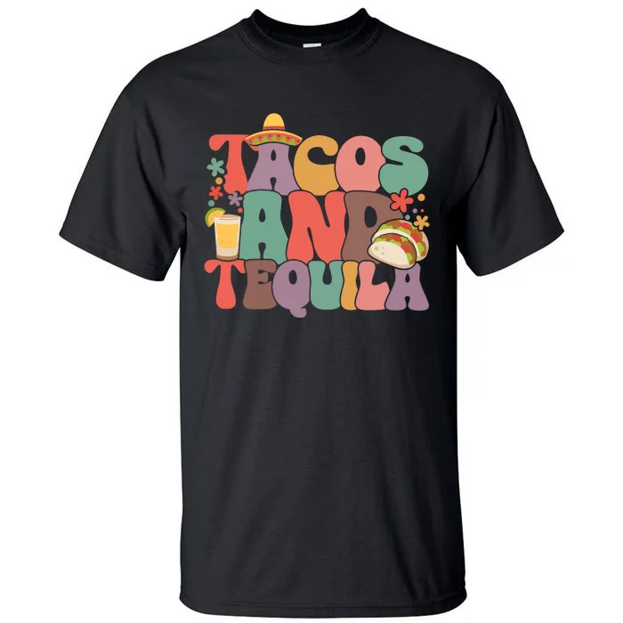 Tacos And Tequila Cinco De Mayo Tall T-Shirt