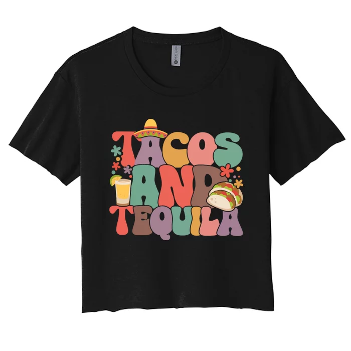 Tacos And Tequila Cinco De Mayo Women's Crop Top Tee