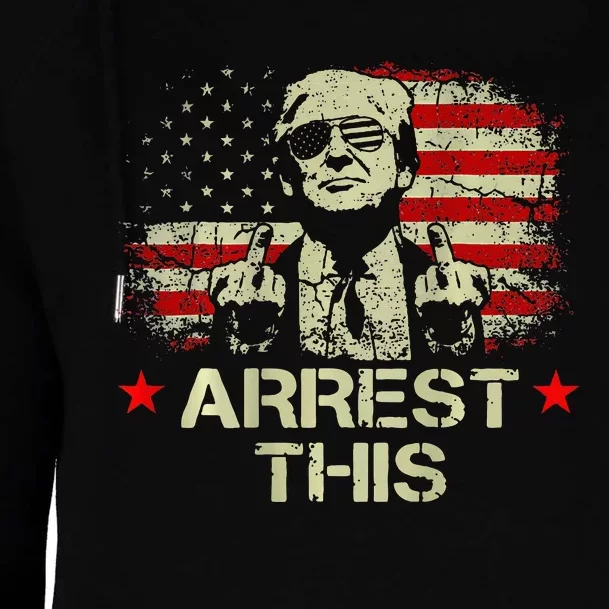 Trump Arrest This Funny Trump 2024 Front On The Back Womens Funnel Neck Pullover Hood