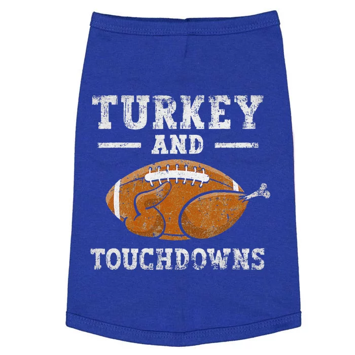 Turkey And Touchdowns Funny Thanksgiving Football Funny Gift Doggie Tank