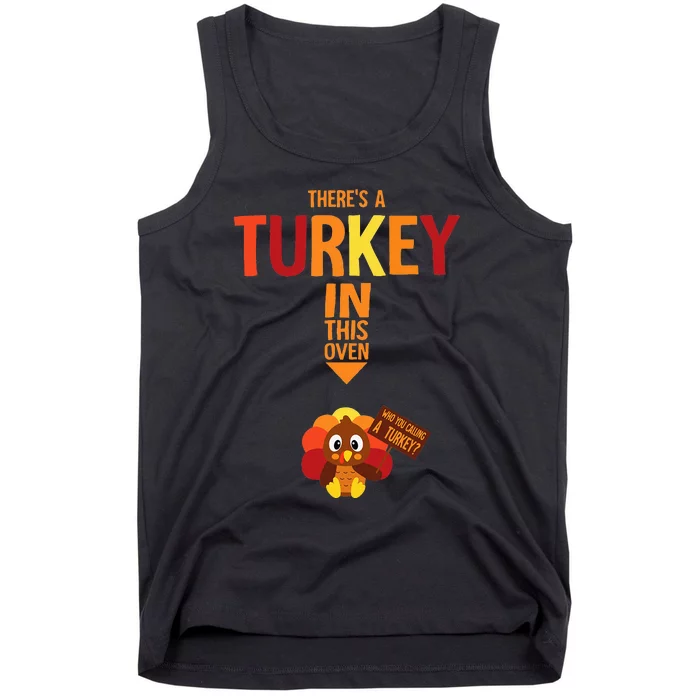 ThereS A Turkey In This Oven Pregnancy Thanksgiving Tank Top