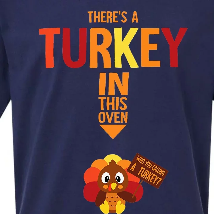 ThereS A Turkey In This Oven Pregnancy Thanksgiving Sueded Cloud Jersey T-Shirt