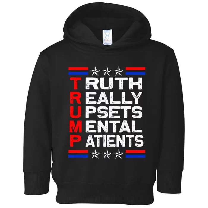 Trump Apparel Truth Really Upsets Mental Patients Usa Flag Toddler Hoodie