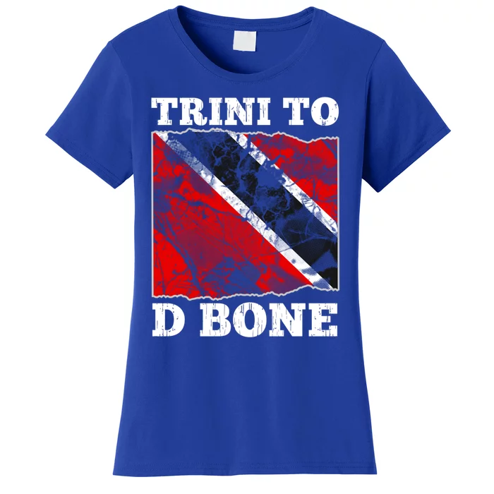 Trinidad And Tobago Flagcool Gift Trini To D Bone Gift Women's T-Shirt