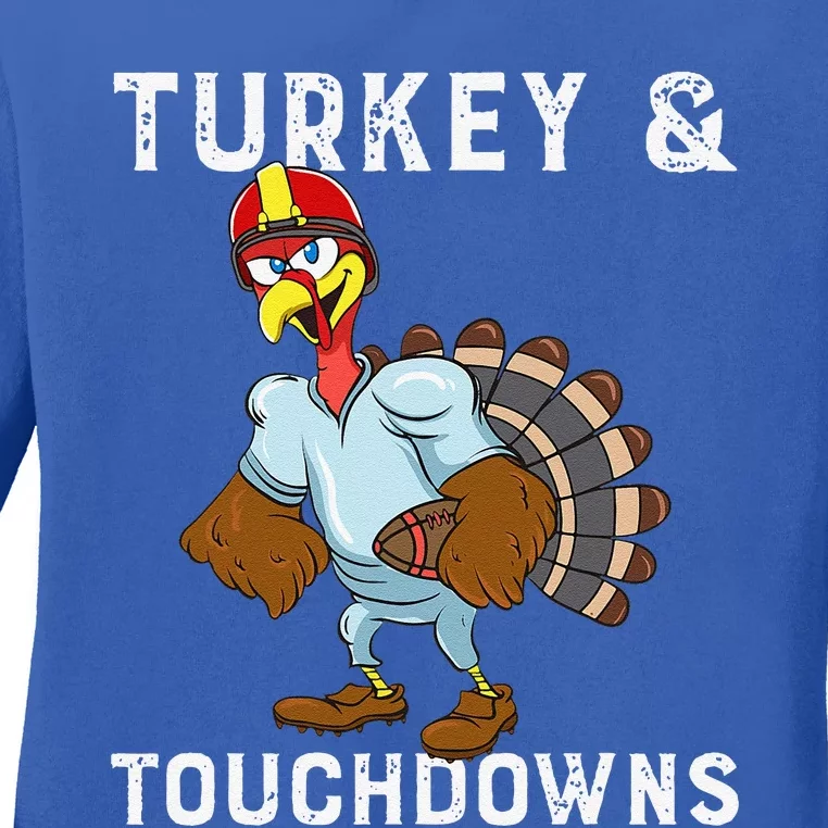 Turkey And Touchdowns Funny Thanksgiving Football Player Ladies Long Sleeve Shirt