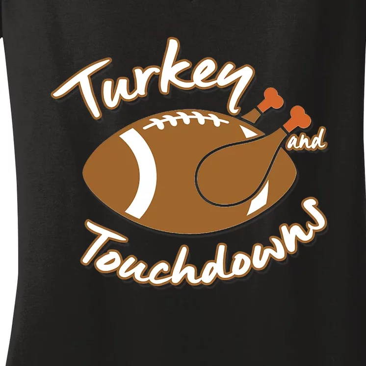 Turkey And Touchdowns Football Ball Thanksgiving Dinner Women's V-Neck T-Shirt