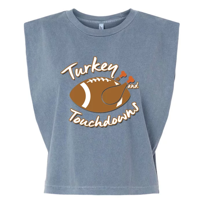 Turkey And Touchdowns Football Ball Thanksgiving Dinner Garment-Dyed Women's Muscle Tee