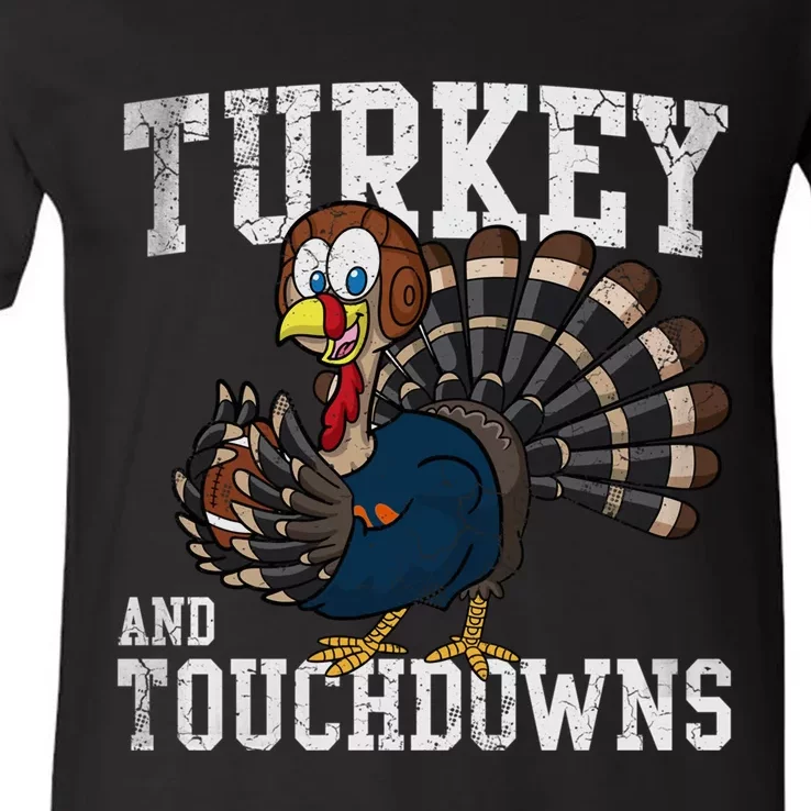 Turkey And Touchdowns Football Thanksgiving Day Gift V-Neck T-Shirt