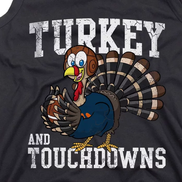 Turkey And Touchdowns Football Thanksgiving Day Gift Tank Top