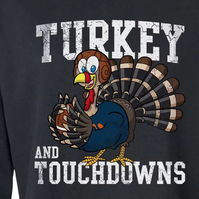 Turkey And Touchdowns Football Thanksgiving Day Gift Cropped Pullover Crew