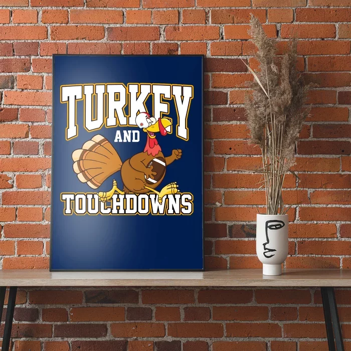 Turkey And Touchdowns Thanksgiving Football Poster