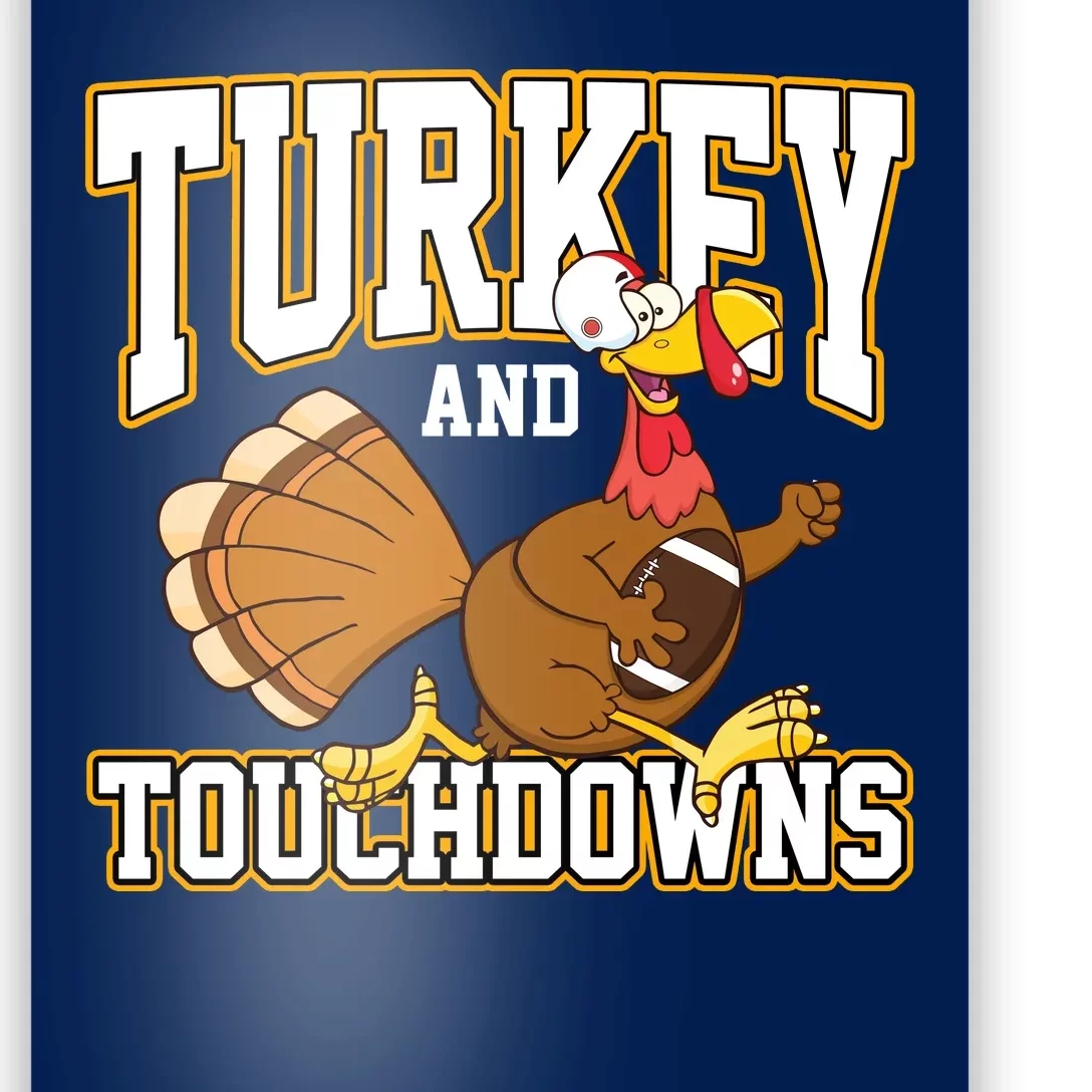 Turkey And Touchdowns Thanksgiving Football Poster