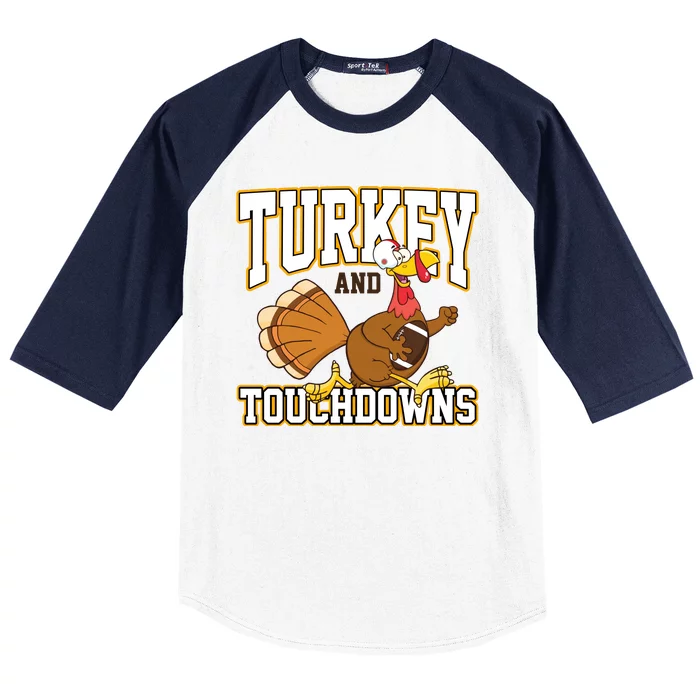 Turkey And Touchdowns Thanksgiving Football Baseball Sleeve Shirt