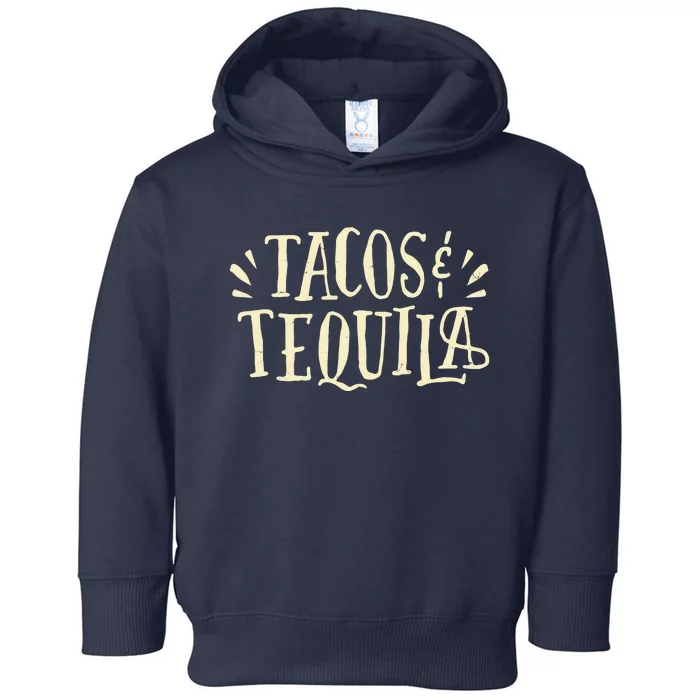 Tacos And Tequila Party Toddler Hoodie