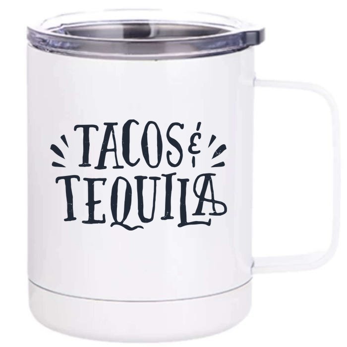 Tacos And Tequila Party Front & Back 12oz Stainless Steel Tumbler Cup