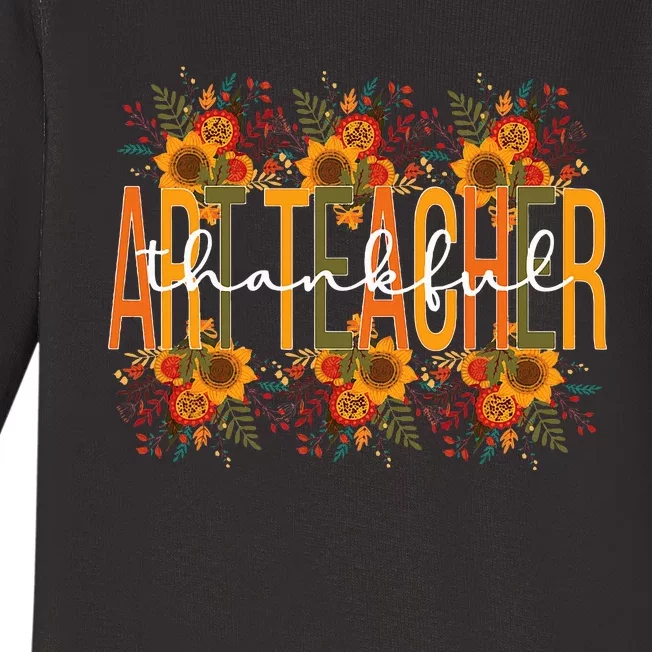 Thankful Art Teacher Thanksgiving Art Teaching Baby Long Sleeve Bodysuit