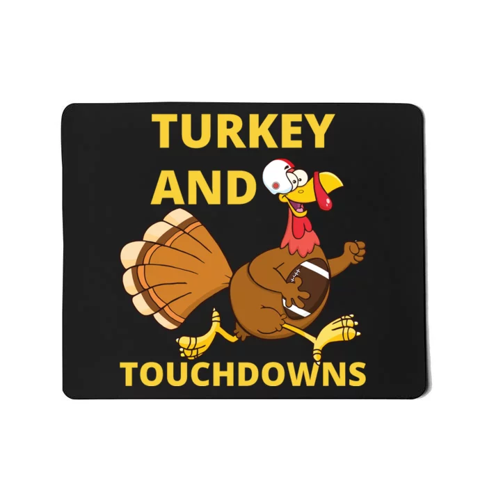 Turkey And Touchdowns Happy Thanksgiving Mousepad