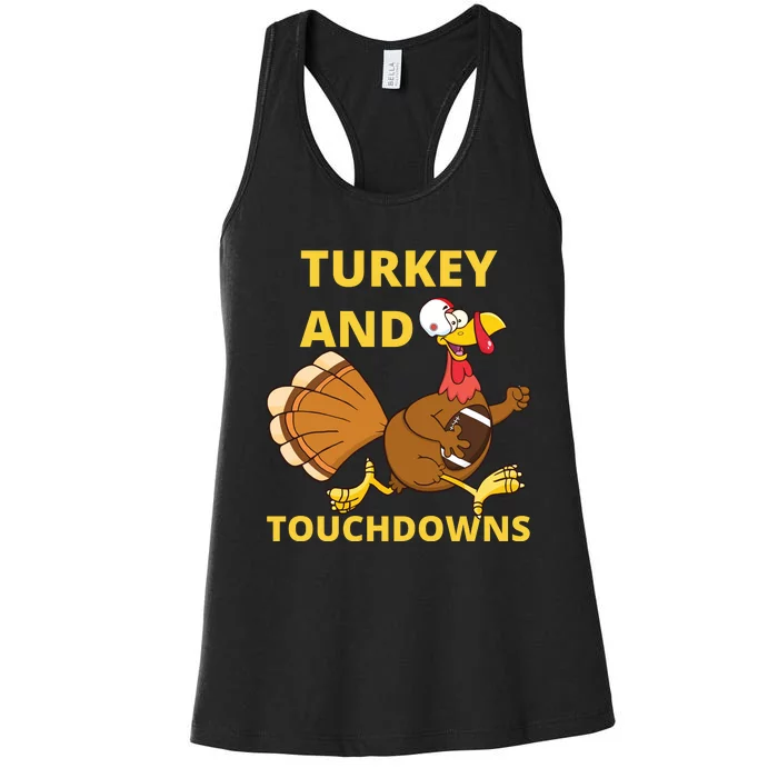 Turkey And Touchdowns Happy Thanksgiving Women's Racerback Tank