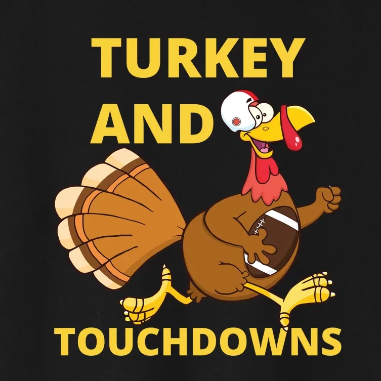 Turkey And Touchdowns Happy Thanksgiving Women's Crop Top Tee