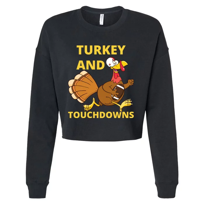 Turkey And Touchdowns Happy Thanksgiving Cropped Pullover Crew