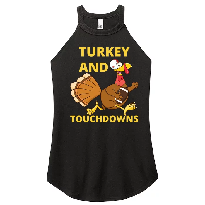 Turkey And Touchdowns Happy Thanksgiving Women’s Perfect Tri Rocker Tank