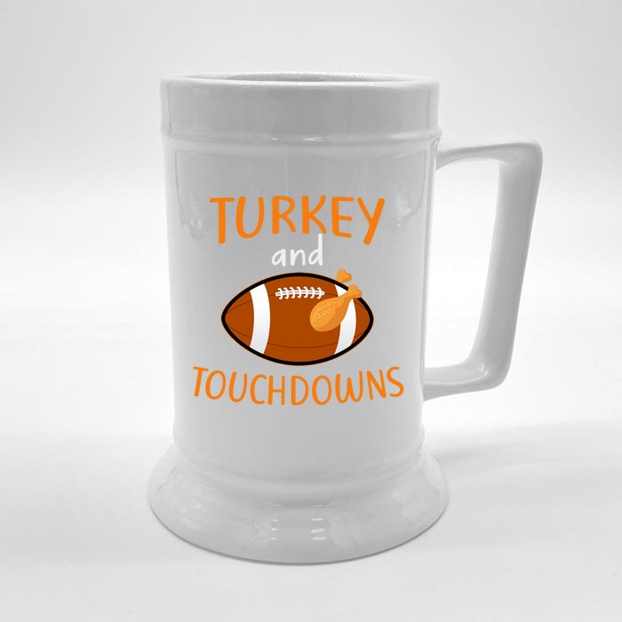 Turkey And Touchdowns Gift Funny Football Thanksgiving Funny Gift Front & Back Beer Stein