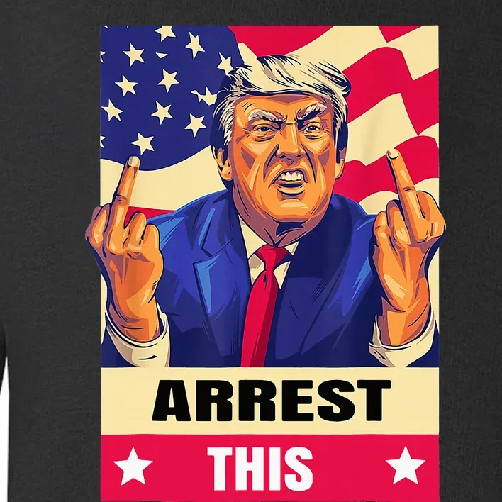 Trump Arrest This .Never Surrender.Fingers Toddler Sweatshirt