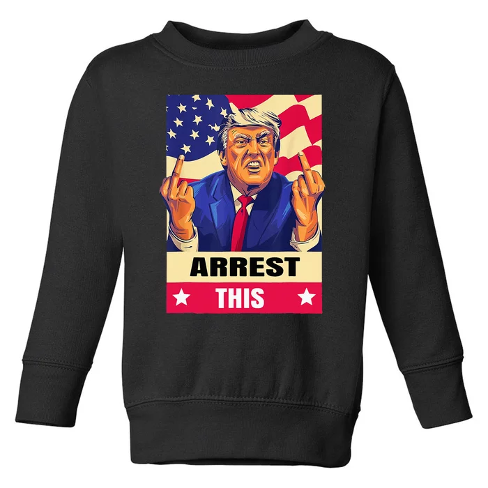 Trump Arrest This .Never Surrender.Fingers Toddler Sweatshirt