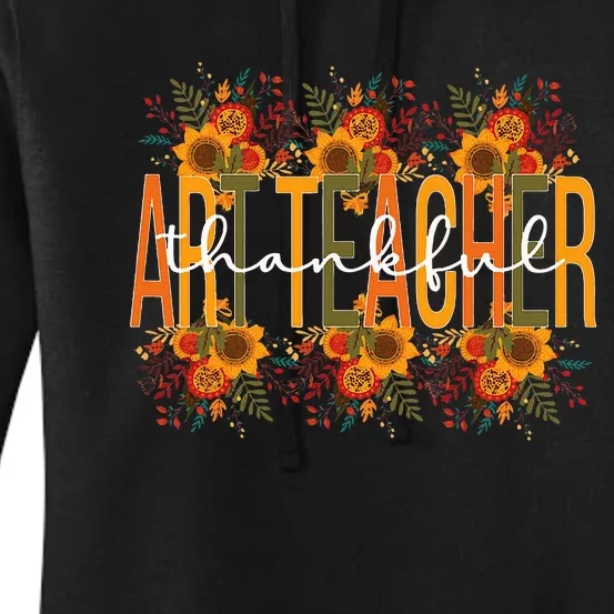 Thankful Art Teacher Thanksgiving funny Teaching Women's Pullover Hoodie