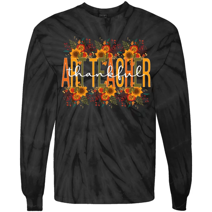 Thankful Art Teacher Thanksgiving funny Teaching Tie-Dye Long Sleeve Shirt