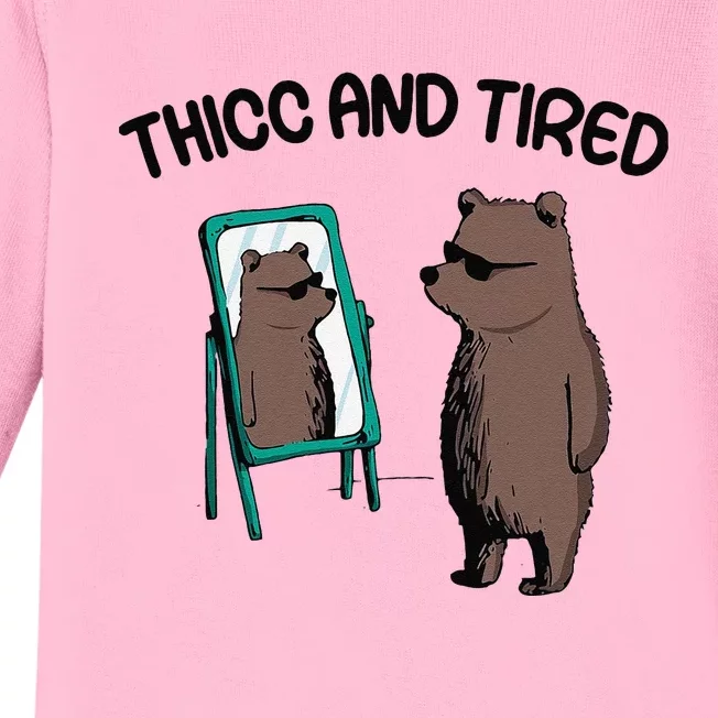 Thicc And Tired Bear Baby Long Sleeve Bodysuit