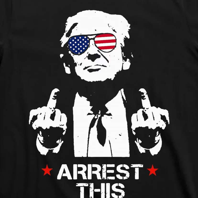 Trump Arrest This T-Shirt