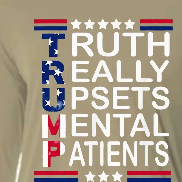 Trump Apparel Truth Really Upsets Mental Patients Cooling Performance Long Sleeve Crew