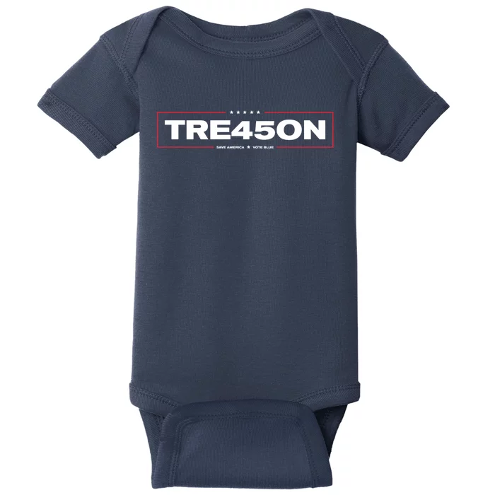 Tre45on Anti Trump Treason 45 Save America Vote Blue Baby Bodysuit