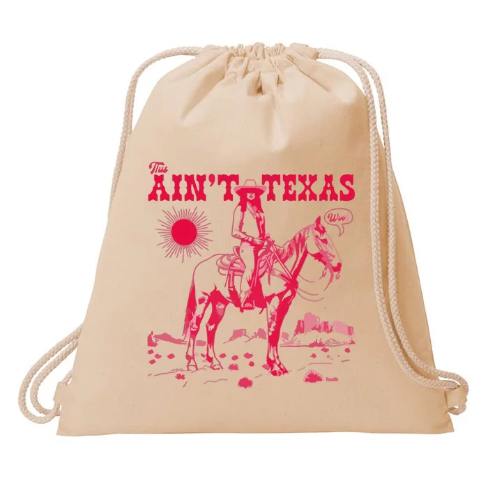 This AinT Texas  Cowgirl Drawstring Bag