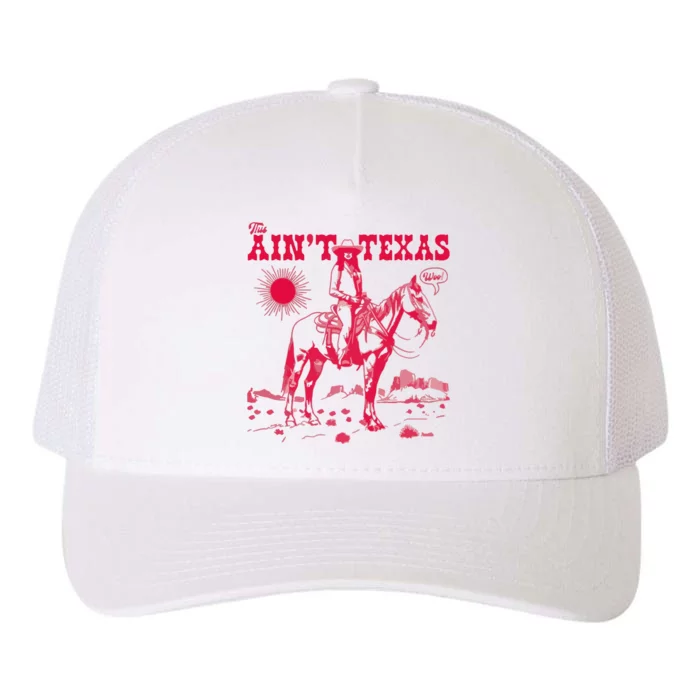 This AinT Texas  Cowgirl Yupoong Adult 5-Panel Trucker Hat