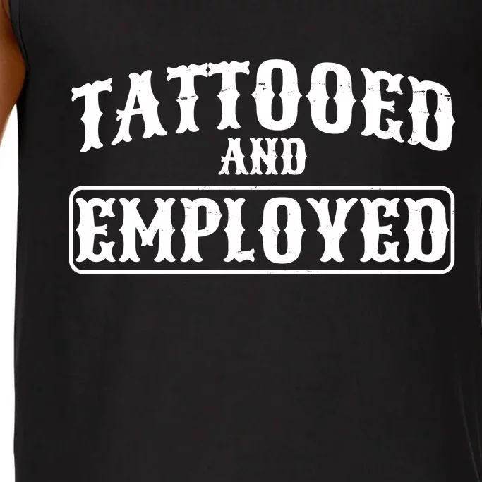 Tattooed And Employed Comfort Colors® Tank Top