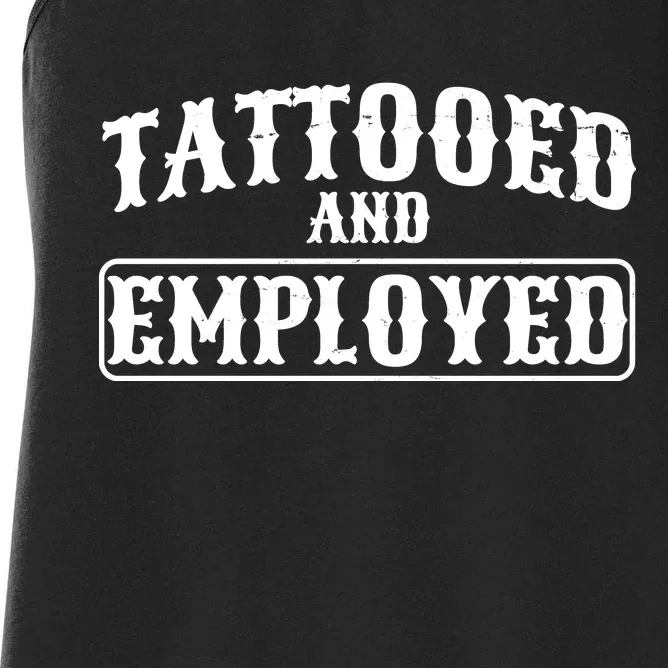 Tattooed And Employed Women's Racerback Tank