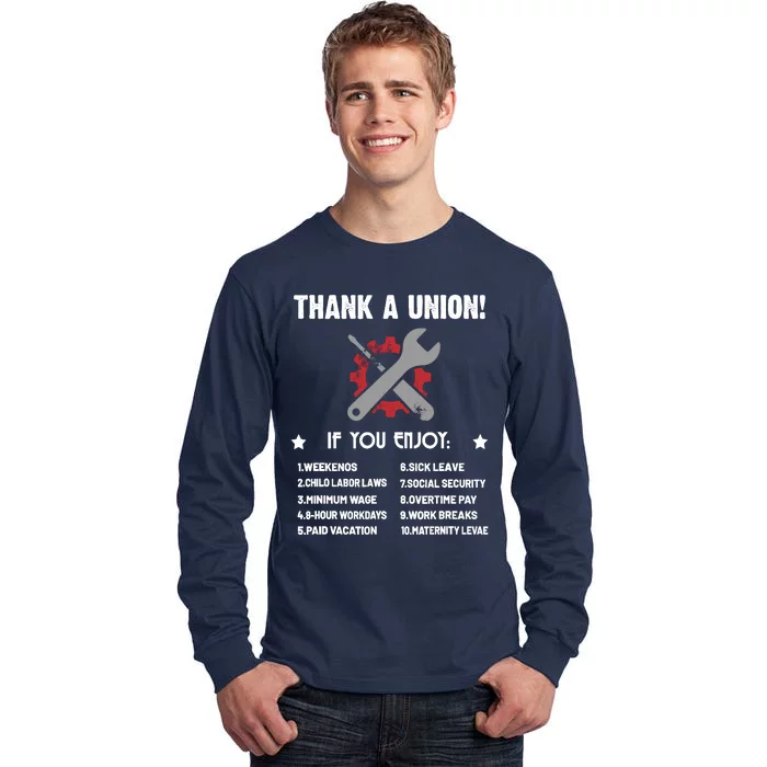 Thank A Union Union Strong Labor Union Union Thug Tall Long Sleeve T-Shirt