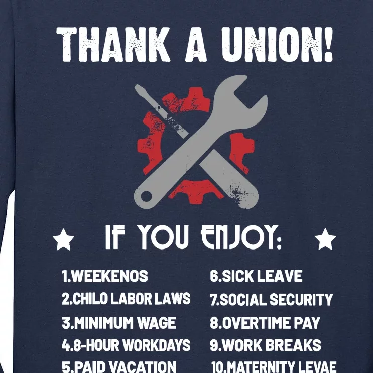 Thank A Union Union Strong Labor Union Union Thug Tall Long Sleeve T-Shirt