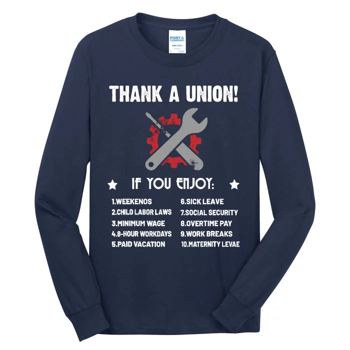 Thank A Union Union Strong Labor Union Union Thug Tall Long Sleeve T-Shirt